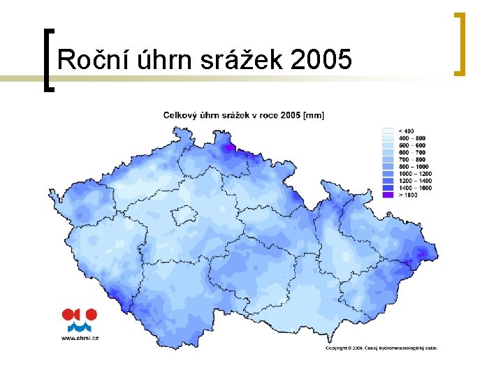 Roční úhrn srážek 2005 