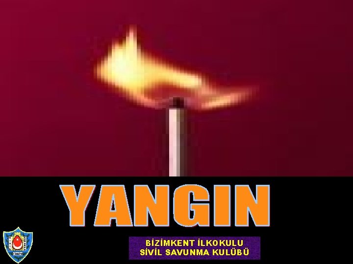 BİZİMKENT İLKOKULU SİVİL SAVUNMA KULÜBÜ 