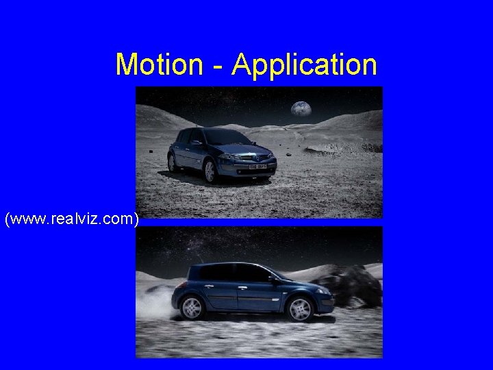 Motion - Application (www. realviz. com) 
