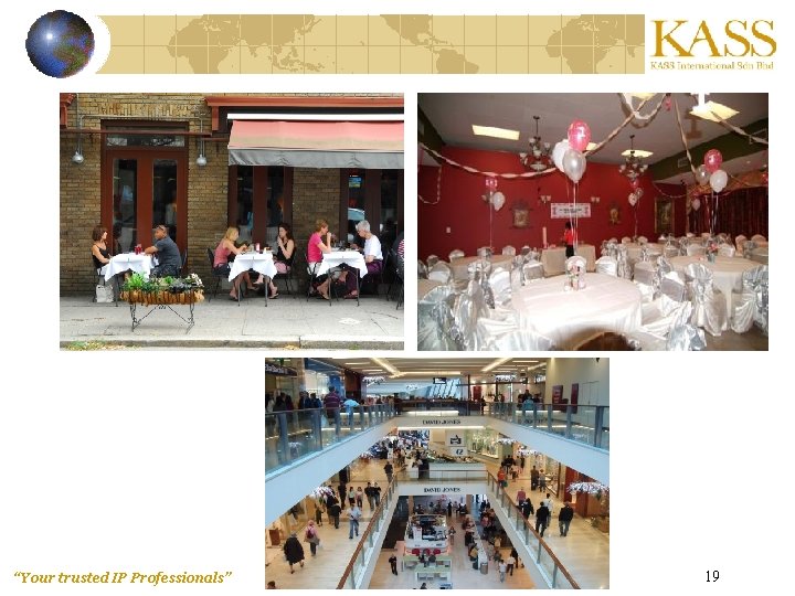 “Your trusted IP Professionals” 19 