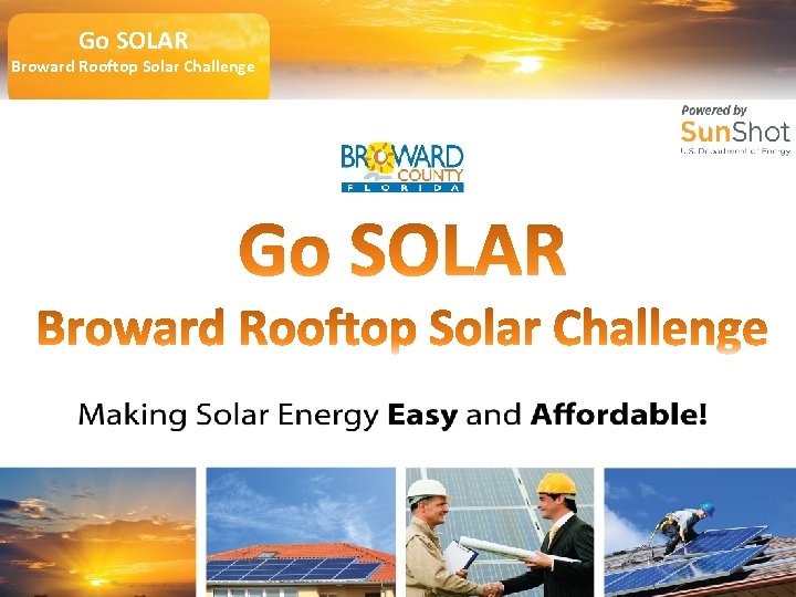 Go SOLAR Broward Rooftop Solar Challenge Standardized Permitting Committee 