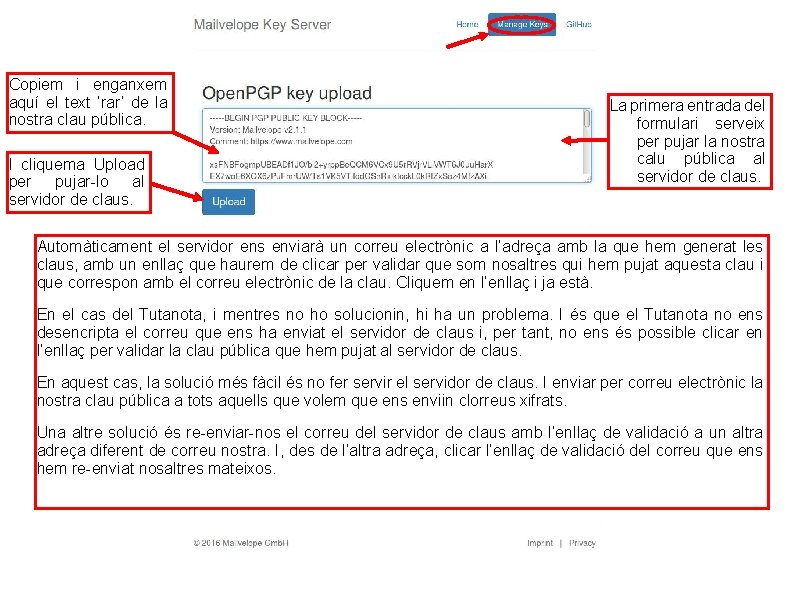 Protocol bàsic de comunicació (e-mail) Pas número 3. 3 – Pujar la clau pública