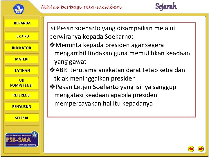 Ikhlas berbagi rela memberi BERANDA SK / KD INDIKATOR MATERI LATIHAN UJI KOMPETENSI REFERENSI