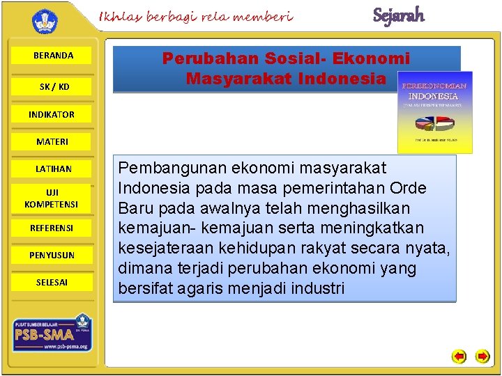 Ikhlas berbagi rela memberi BERANDA SK / KD Sejarah Perubahan Sosial- Ekonomi Masyarakat Indonesia