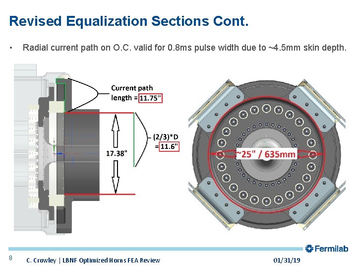 Revised Equalization Sections Cont. • 8 Radial current path on O. C. valid for