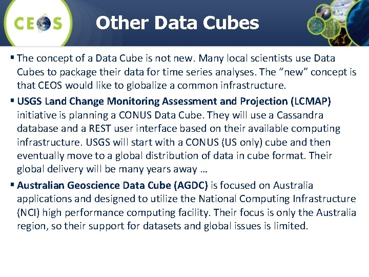 Other Data Cubes § The concept of a Data Cube is not new. Many