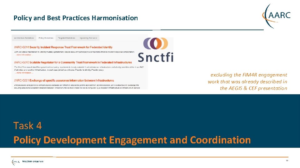 Policy and Best Practices Harmonisation excluding the FIM 4 R engagement work that was