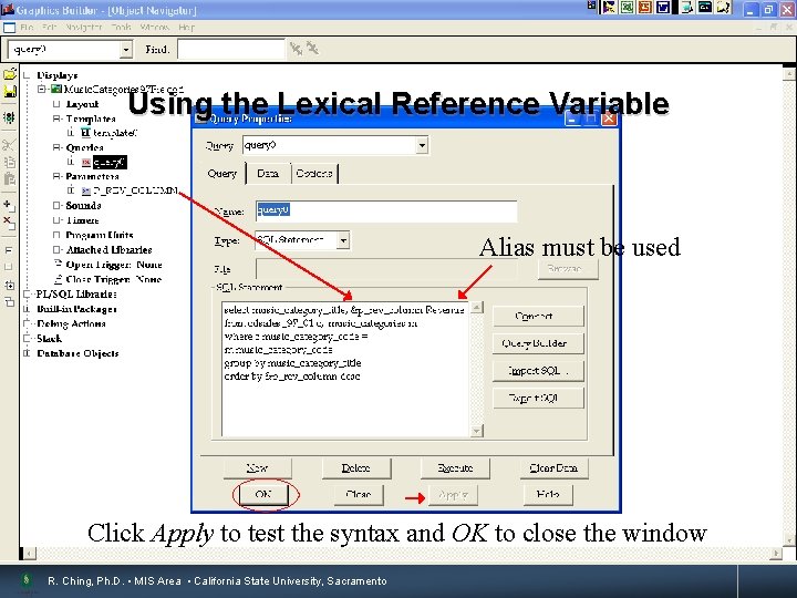 Using the Lexical Reference Variable Alias must be used Click Apply to test the