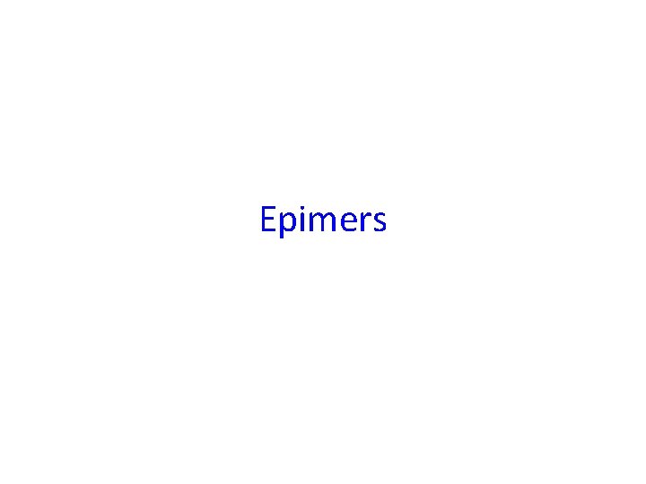 Epimers 