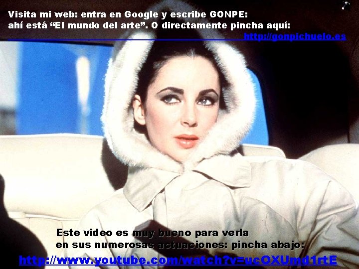 Visita mi web: entra en Google y escribe GONPE: ahí está “El mundo del