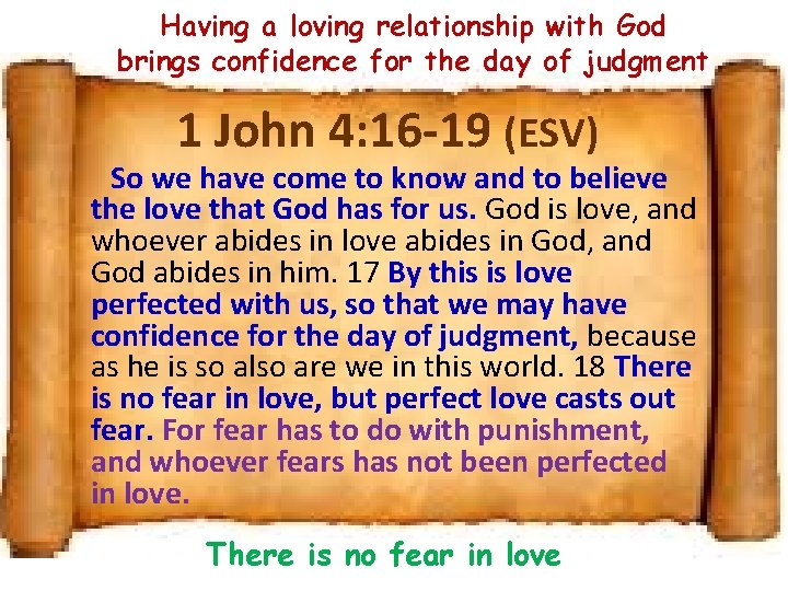 Having a loving relationship with God brings confidence for the day of judgment 1