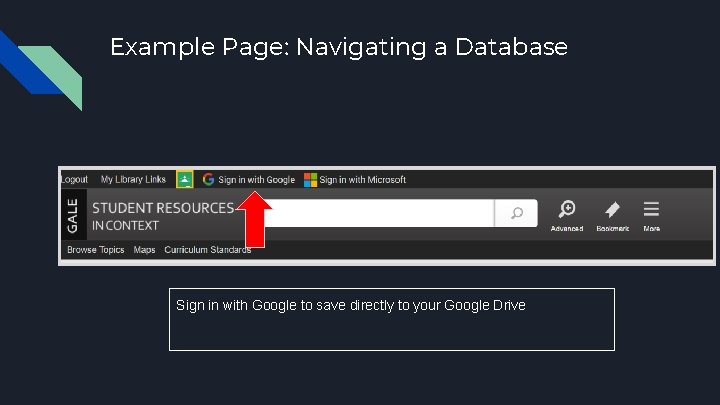 Example Page: Navigating a Database Sign in with Google to save directly to your