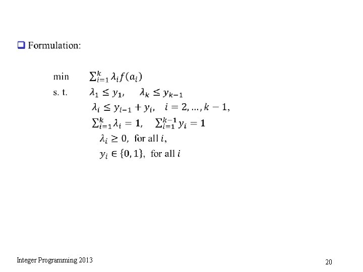 q Integer Programming 2013 20 