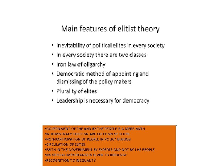  • GOVERNMENT OF THE AND BY THE PEOPLE IS A MERE MYTH •