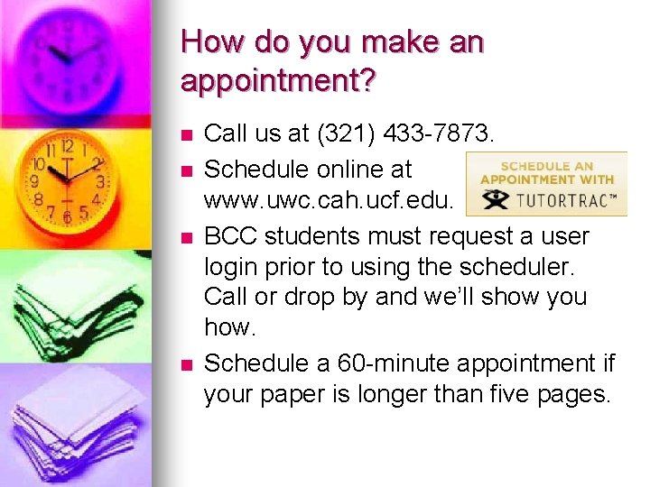 How do you make an appointment? n n Call us at (321) 433 -7873.