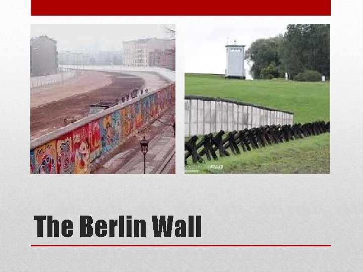 The Berlin Wall 