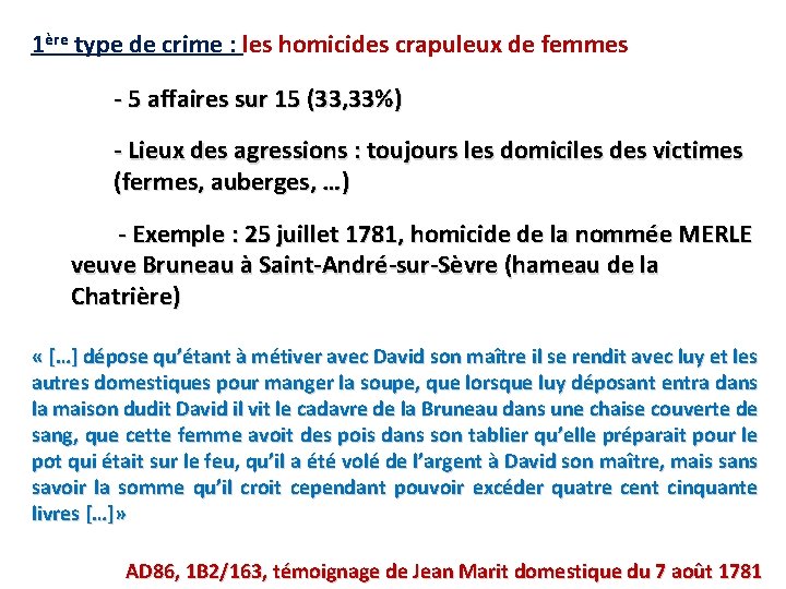 1ère type de crime : les homicides crapuleux de femmes - 5 affaires sur