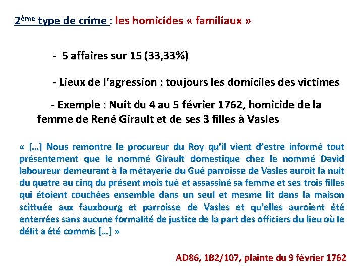 2ème type de crime : les homicides « familiaux » - 5 affaires sur