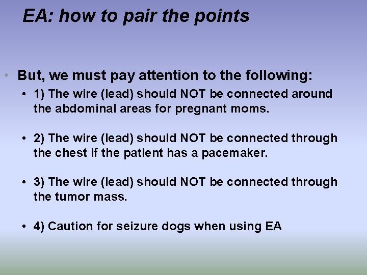 EA: how to pair the points • But, we must pay attention to the