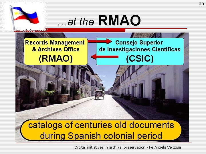 30 …at the RMAO Records Management & Archives Office Consejo Superior de Investigaciones Cientificas