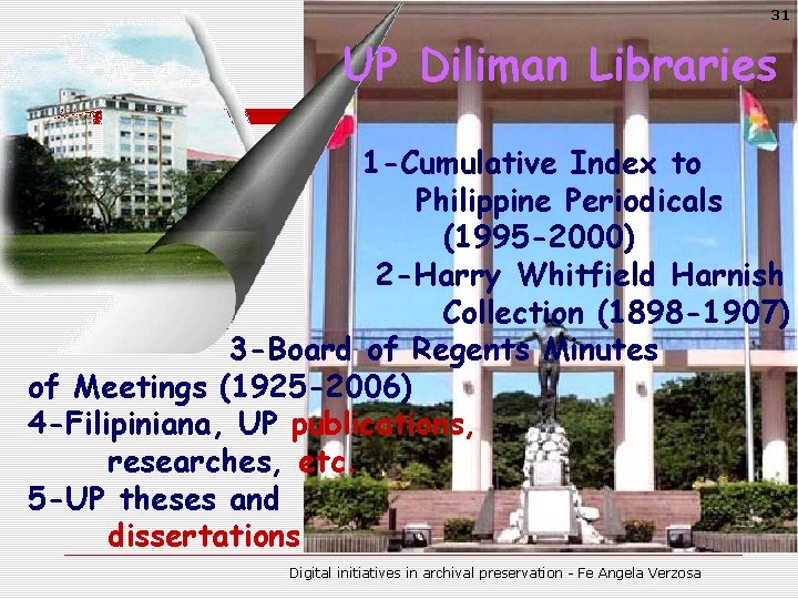 31 UP Diliman Libraries 1 -Cumulative Index to Philippine Periodicals (1995 -2000) 2 -Harry