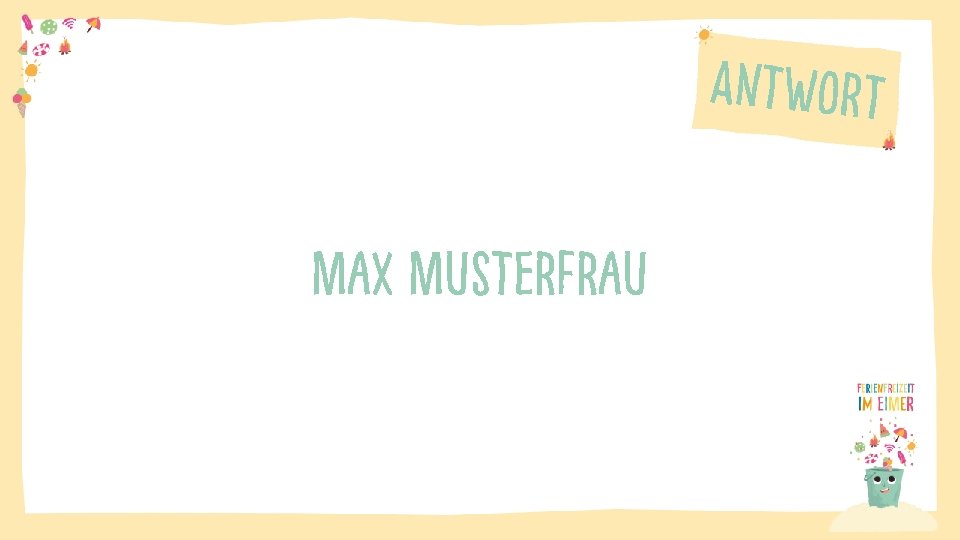 Antwort Max Musterfrau 