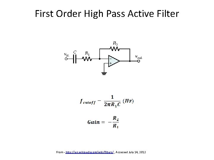 First Order High Pass Active Filter From - http: //en. wikipedia. org/wiki/filters/ , Accessed