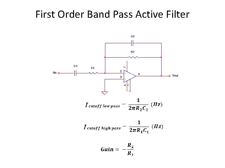 First Order Band Pass Active Filter 