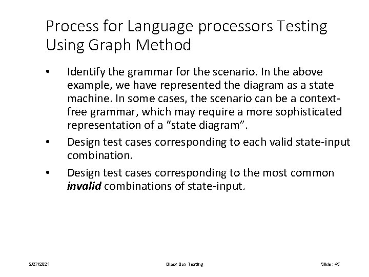Process for Language processors Testing Using Graph Method • • • 2/27/2021 Identify the
