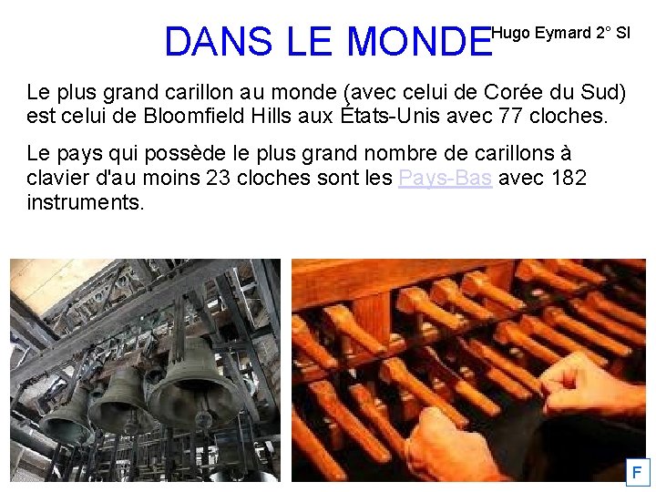 DANS LE MONDE Hugo Eymard 2° SI Le plus grand carillon au monde (avec
