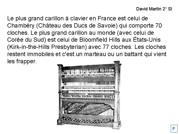 David Martin 2° SI Le plus grand carillon à clavier en France est celui