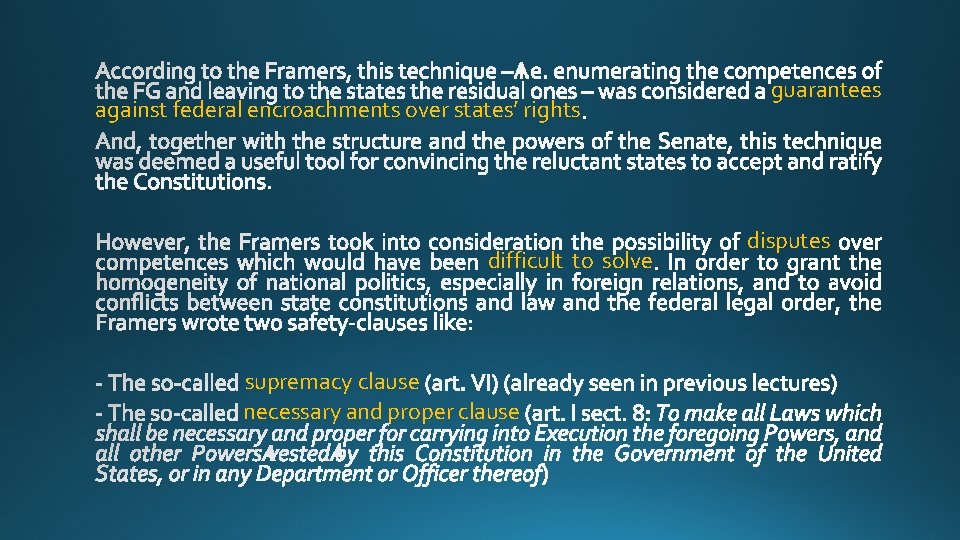 against federal encroachments over states’ rights difficult to solve supremacy clause necessary and proper