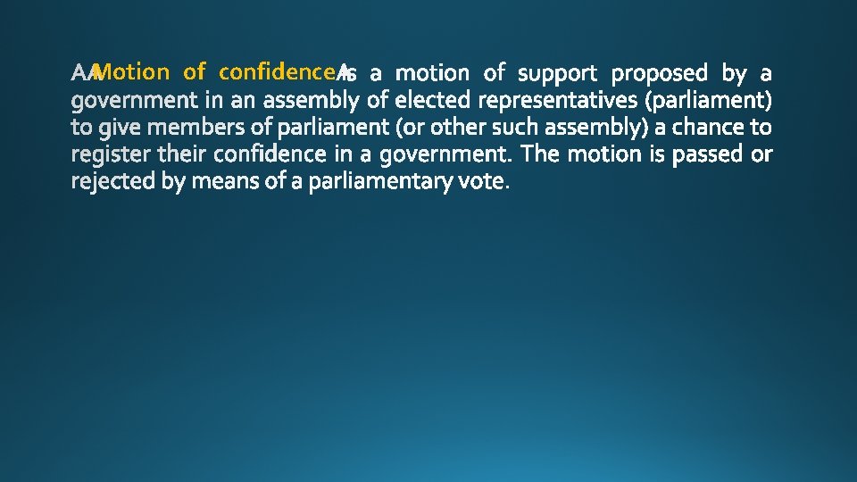 Motion of confidence 