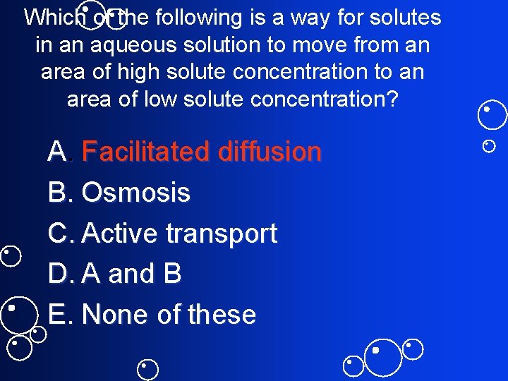 Which of the following is a way for solutes in an aqueous solution to