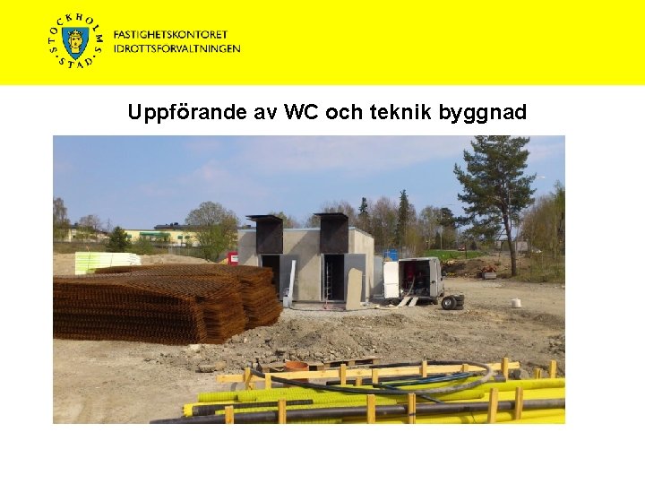 Uppförande av WC och teknik byggnad T-bana Högdalen n ge ä v Ha rps