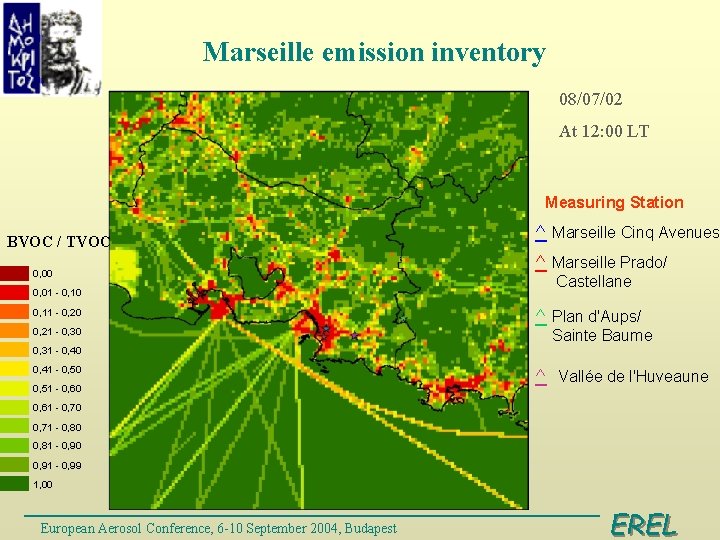 Marseille emission inventory 08/07/02 At 12: 00 LT Measuring Station BVOC / TVOC 0,