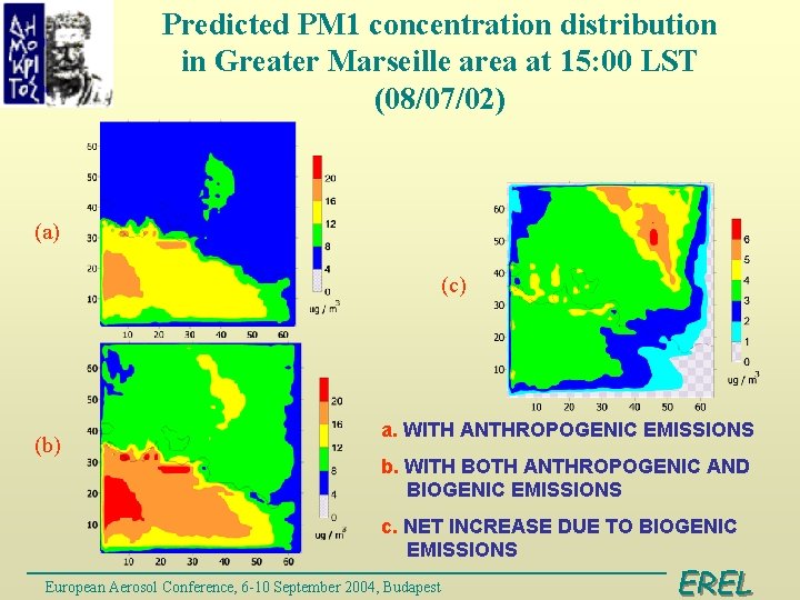 Predicted PM 1 concentration distribution in Greater Marseille area at 15: 00 LST (08/07/02)