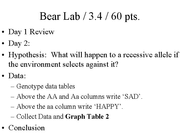 Bear Lab / 3. 4 / 60 pts. • Day 1 Review • Day