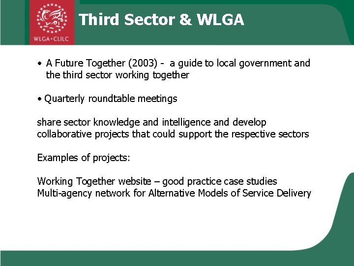 Third Sector & WLGA • A Future Together (2003) - a guide to local