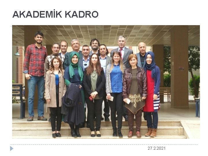 AKADEMİK KADRO 27. 2. 2021 