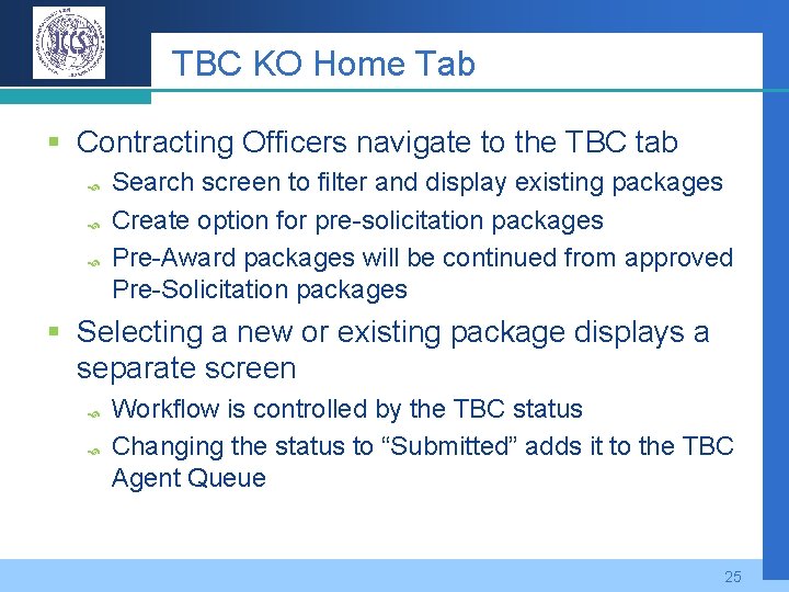 TBC KO Home Tab § Contracting Officers navigate to the TBC tab Search screen