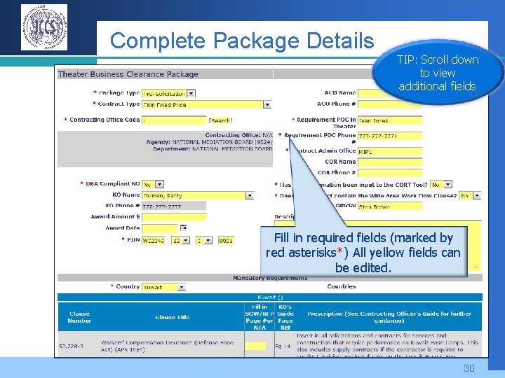 Complete Package Details TIP: Scroll down to view additional fields Fill in required fields