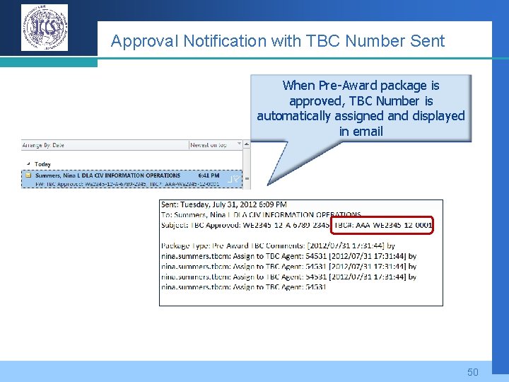 Approval Notification with TBC Number Sent When Pre-Award package is approved, TBC Number is