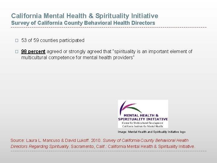 California Mental Health & Spirituality Initiative Survey of California County Behavioral Health Directors �