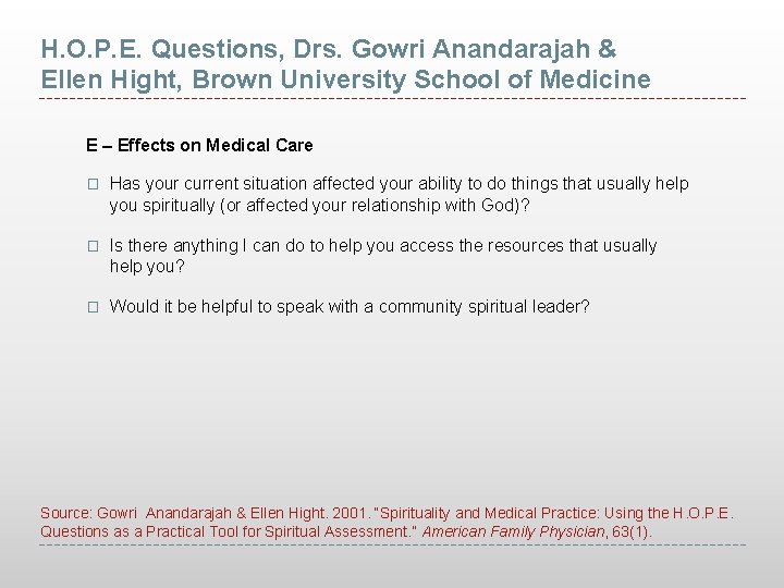 H. O. P. E. Questions, Drs. Gowri Anandarajah & Ellen Hight, Brown University School