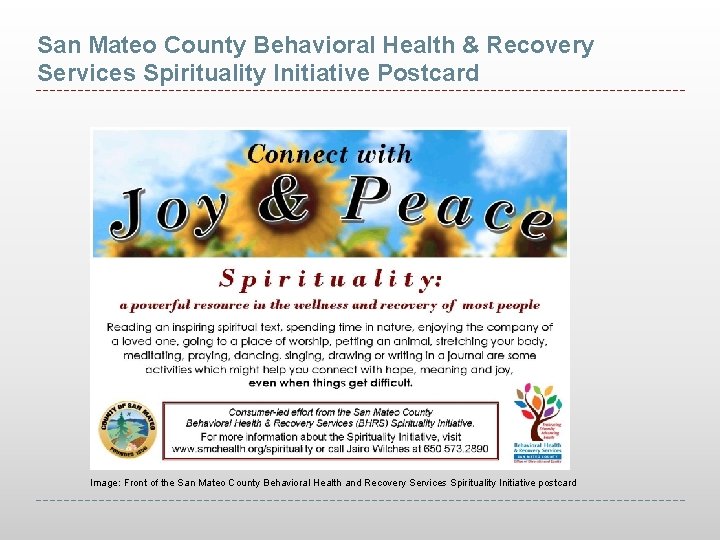 San Mateo County Behavioral Health & Recovery Services Spirituality Initiative Postcard Image: Front of