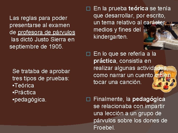 � En la prueba teórica se tenía que desarrollar, por escrito, un tema relativo