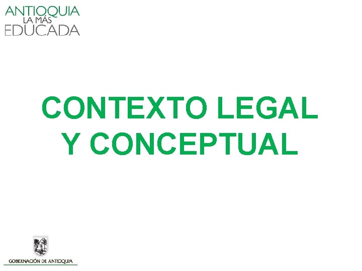 CONTEXTO LEGAL Y CONCEPTUAL 