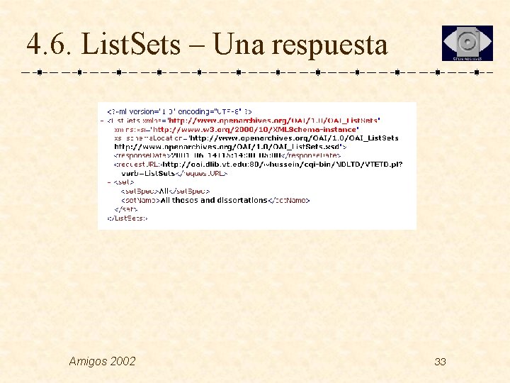 4. 6. List. Sets – Una respuesta Amigos 2002 33 