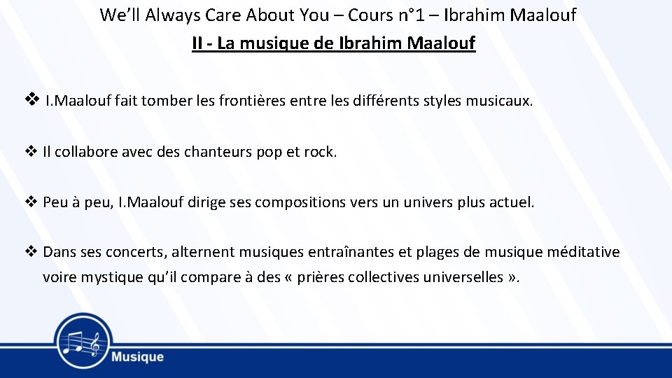 We’ll Always Care About You – Cours n° 1 – Ibrahim Maalouf II -